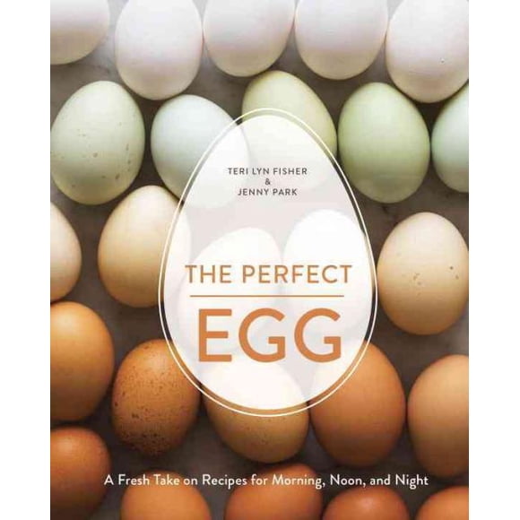 Perfect Egg, Teri Lyn Fisher, Jenny Park Couverture Rigide