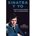thumbnail image 1 of Sinatra y yo. Hasta altas horas de la madrugada Neo Person 9788415887737, 1 of 2