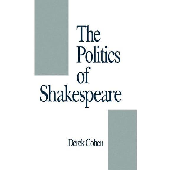 The Politics of Shakespeare, (Hardcover)