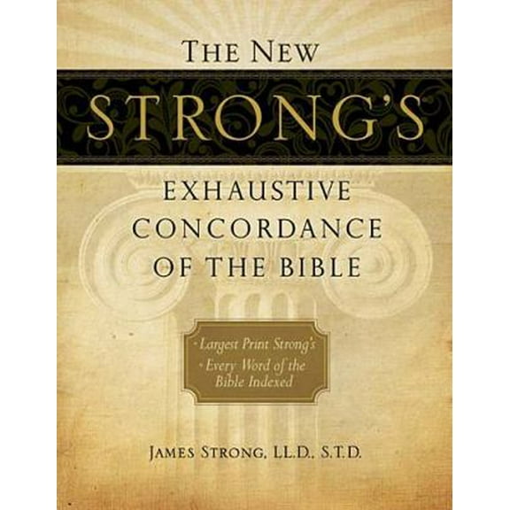 Pre-Owned The New Strong's Exhaustive Concordance of the Bible (Hardcover) 1418541702 9781418541705