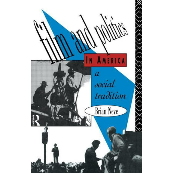 Social Analysis Film and Politics in America: A Social Tradition, (Paperback)