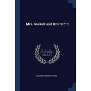 Mrs. Gaskell and Knutsford (Paperback)