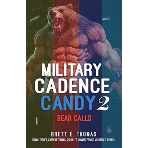 Pre-Owned Military Cadence Candy 2: Bear Calls