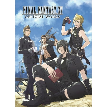 Final Fantasy XV Official Works -- Square Enix