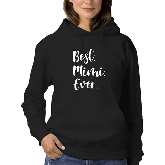 The Best Mimi Ever Hoodie Women -GoatDeals Designs, Female 3X-Large