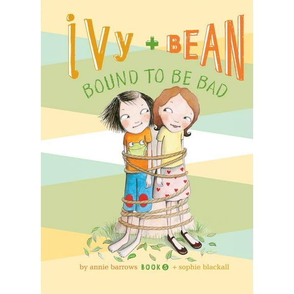 Ivy & Bean Set 1 Ivy and Bean Bound to Be Bad: #5, (Hardcover)