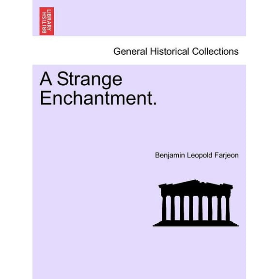 A Strange Enchantment. (Paperback)