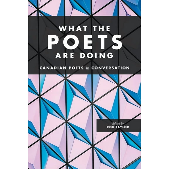 What the Poets Are Doing (Paperback)