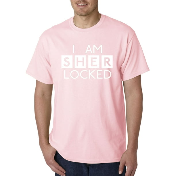 True Way True Way 2 Unisex T Shirt I Am Sherlocked c Sherlock Holmes Nbsp Large Light Pink Walmart Com Walmart Com
