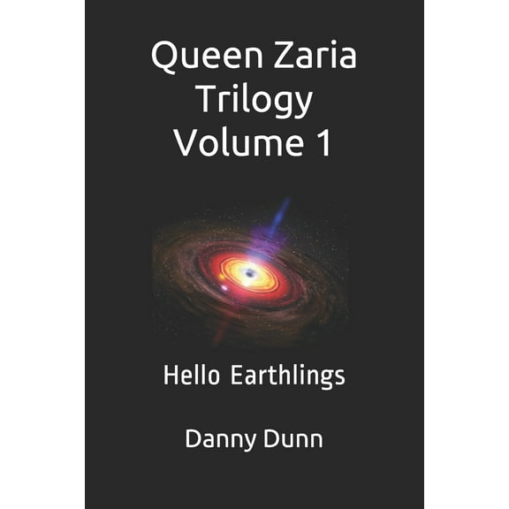 Queen Zaria: Hello Earthlings Volume II (Paperback)