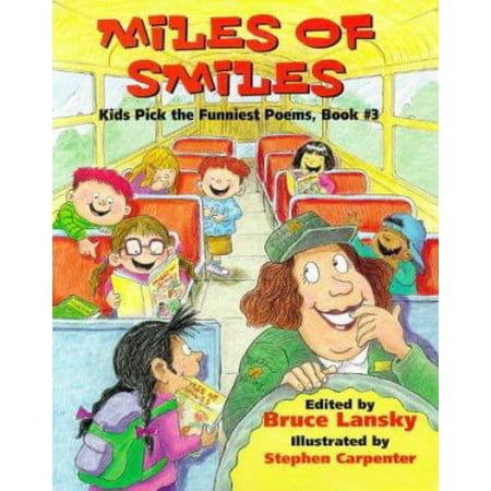 Pre-Owned Miles of Smiles: Kids Pick the Funniest Poems: Book #3 (Hardcover) 0881663131 9780881663136