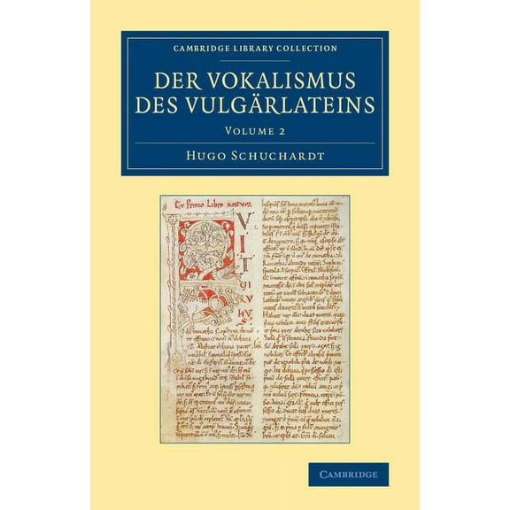 Der Vokalismus Des Vulgärlateins, (Paperback)