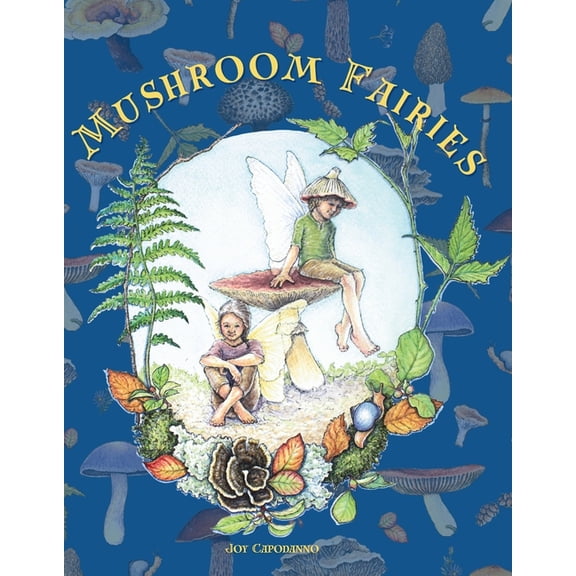Mushroom Fairies, (Hardcover)