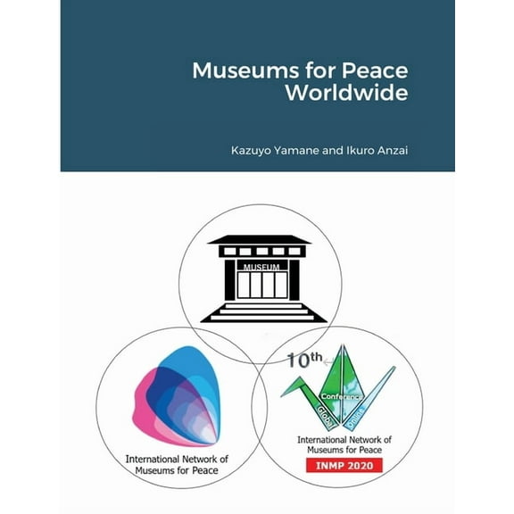 Museums for Peace Worldwide, (Paperback)