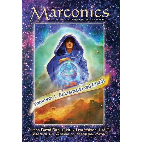 Marconics: La Reforma Humana, (Hardcover)