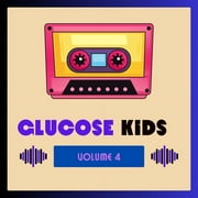 Various Artists - Glucose Kids Vol. 4 ( Various) - Kids & Family - CD