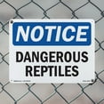 thumbnail image 4 of Dangerous Reptiles OSHA Notice Aluminum Sign 14 Inch x 10 Inch - 10 Pack, 4 of 8