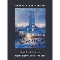 Footprints of Patriots: Homeward Bound Through Wilderness  Paperback  Arnold Sturtevant
