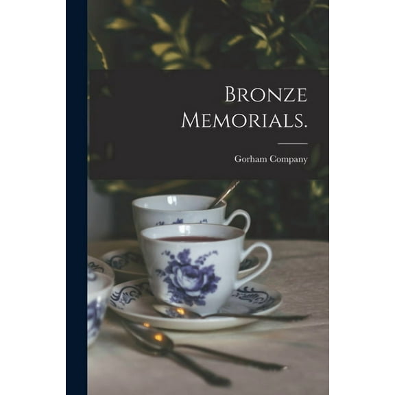 Bronze Memorials. (Paperback)