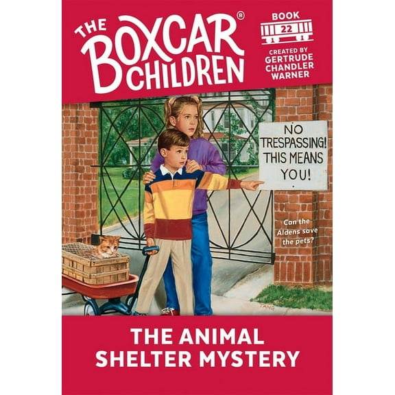 Boxcar Children Mysteries The Animal Shelter Mystery, Book 22, (Paperback)