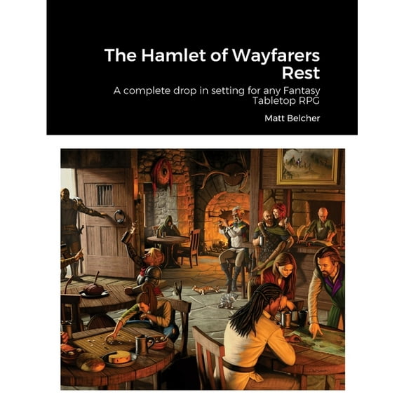 The Hamlet of Wayfarers Rest (Paperback)