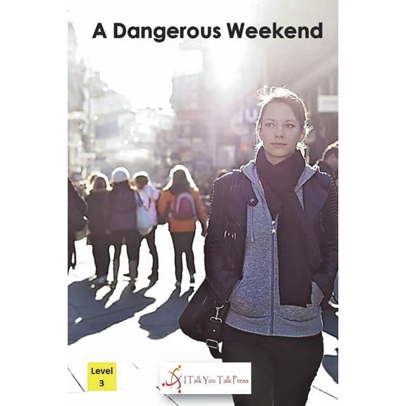 A Dangerous Weekend, (Paperback)