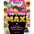 thumbnail image 5 of Hungry Girl to the Max!: The Ultimate Guilt-Free Cookbook, 5 of 5