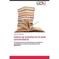 thumbnail image 1 of C Mo Se Ense a En El Aula Universitaria, 1 of 2
