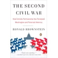 thumbnail image 1 of Pre-Owned The Second Civil War: How Extreme Partisanship Has Paralyzed Washington and Polarized America (Paperback) 0143114328 9780143114321, 1 of 2