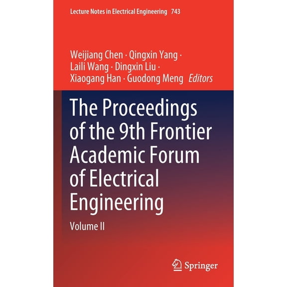 Lecture Notes in Electrical Engineering The Proceedings of the 9th Frontier Academic Forum of Electrical Engineering: Volume II, Book 743, (Hardcover)