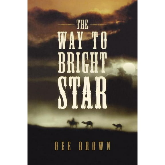 The Way To Bright Star, (Paperback)
