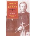 thumbnail image 3 of Father Francis M. Craft: Missionary to the Sioux, 3 of 3