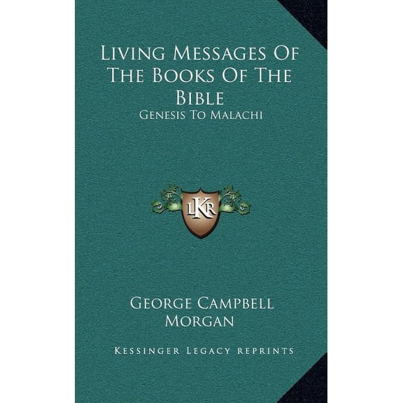Living Messages Of The Books Of The Bible: Genesis To Malachi (Hardcover)