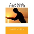 thumbnail image 1 of Pre-Owned As a Man Thinketh (Paperback) 1514698692 9781514698693, 1 of 1
