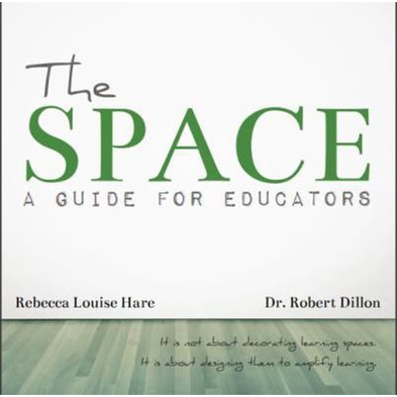 Pre-Owned The Space: A Guide for Educators (Paperback) 1945167017 9781945167010