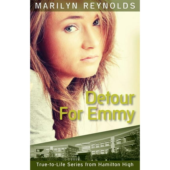 Hamilton High True-To-Life Detour for Emmy, Book 2, (Paperback)