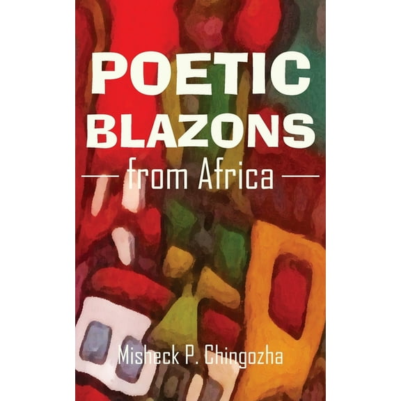 Poetic Blazons From Africa (Paperback)