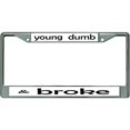 thumbnail image 1 of Young Dumb & Broke Chrome License Plate Frame, 1 of 1