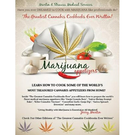 The Greatest Cannabis Cookbooks Ever Written - Marijuana Appetizers -