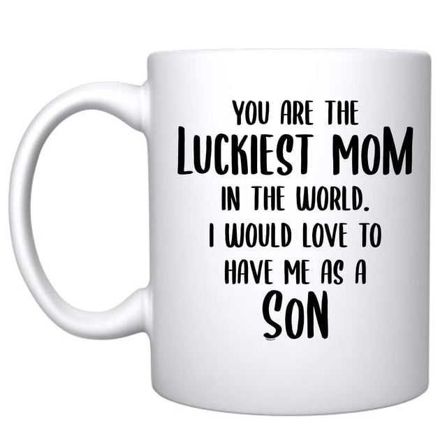 Luckiest Mom Coffee Mug: Funny Birthday Gift for Mother's Day
