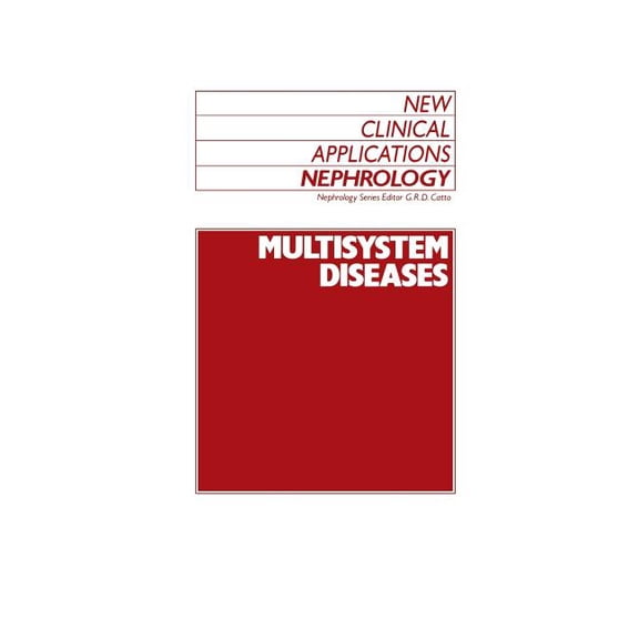 New Clinical Applications: Nephrology Multisystem Diseases, Book 7, (Paperback)
