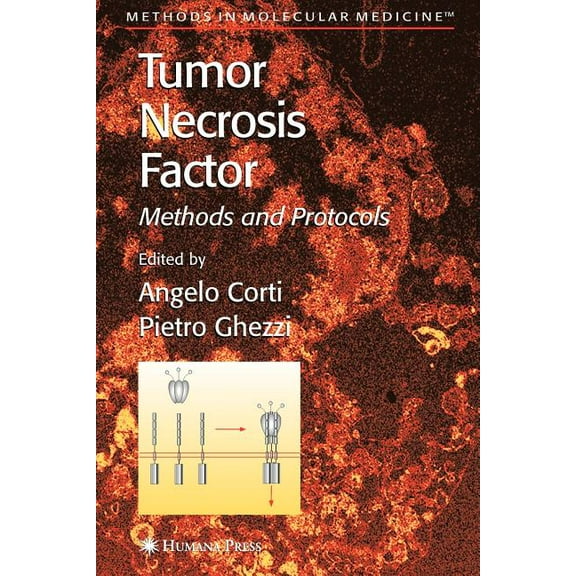 Methods in Molecular Medicine Tumor Necrosis Factor: Methods and Protocols, Book 98, (Paperback)