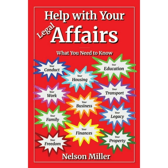 Help with Your Legal Affairs: What You Need to Know, (Paperback)