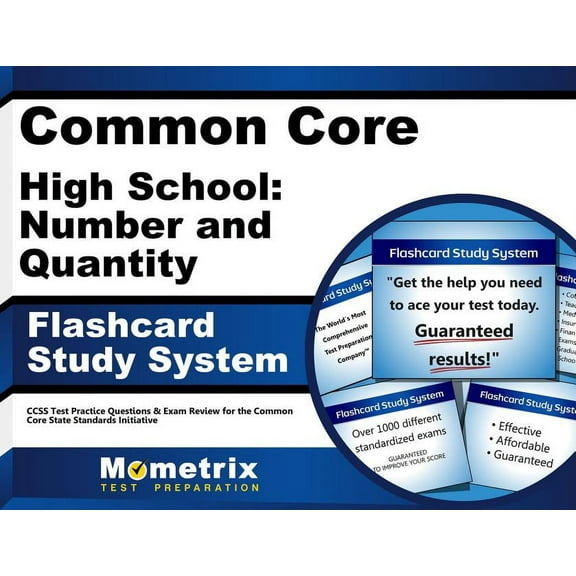 Common Core High School: Number and Quantity Flashcard Study System : Ccss Test Practice Questions & Exam Review for the Common Core State Standards Initiative (Cards)