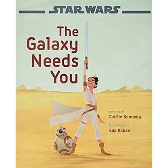 Star Wars: The Rise of Skywalker The Galaxy Needs You