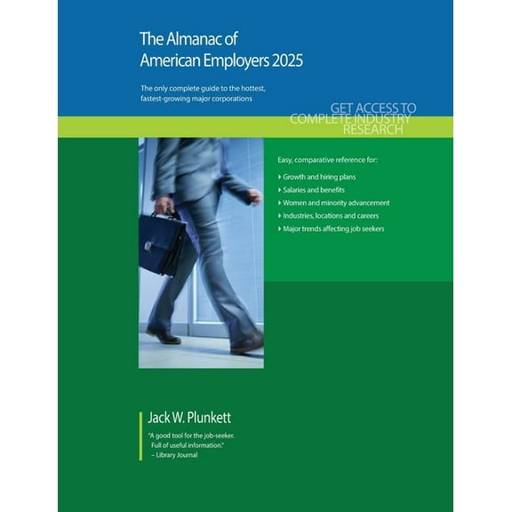 The Almanac of American Employers 2025: Market Research, Statistics and Trends Pertaining to the Leading Corporate Emplo, (Paperback)
