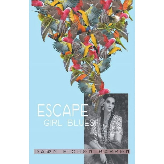 Escape Girl Blues (Paperback)