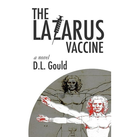 - The Lazarus Vaccine