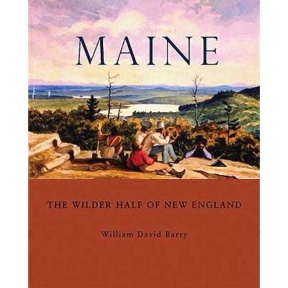 Maine: The Wilder Half of New England