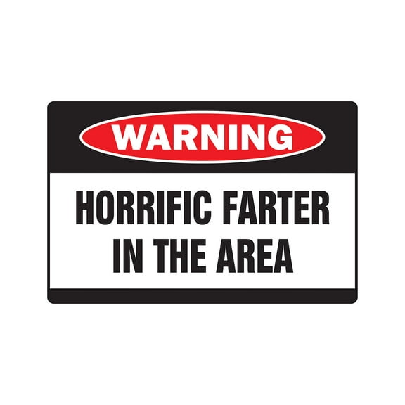 SignMission 8 x 12 in. Horrific Farter Warning Decal - Smell Stink Fart Birthday Whoopee